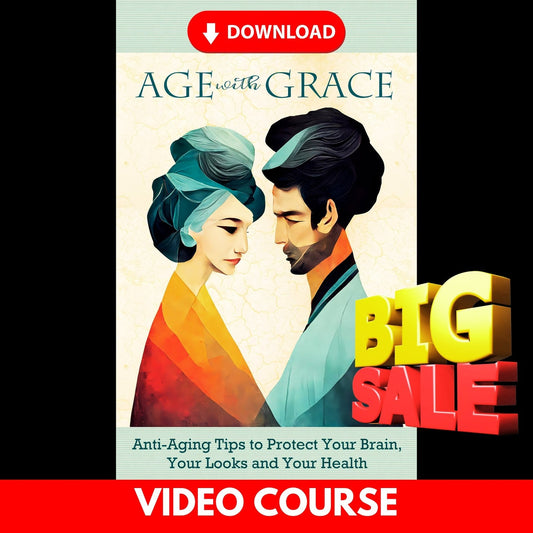 Age With Grace Upgrade Package (Video Course)