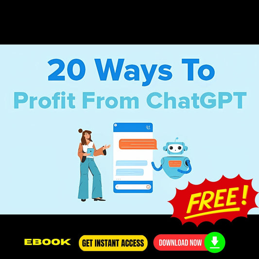 20 Ways To Profit From ChatGPT (FREE eBook)